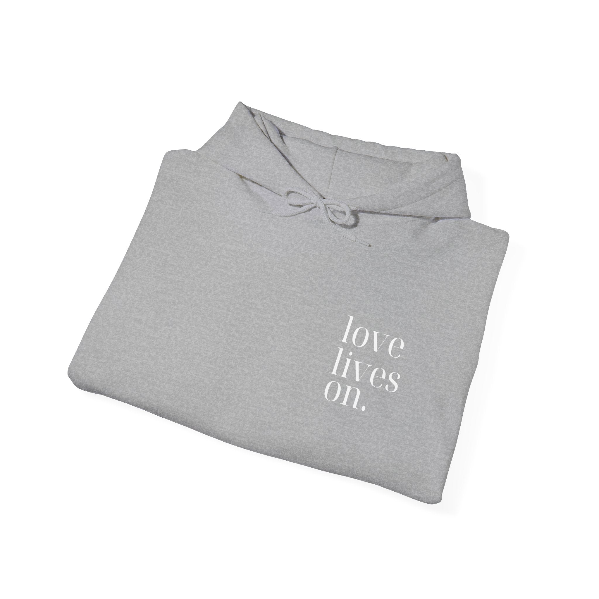 Love Lives On™ Hoodie
