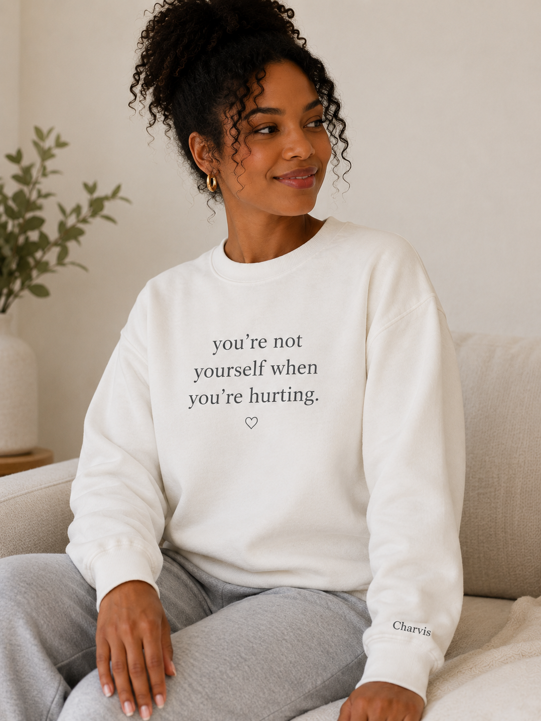 You’re Not Yourself When You’re Hurting™ Personalized Crewneck