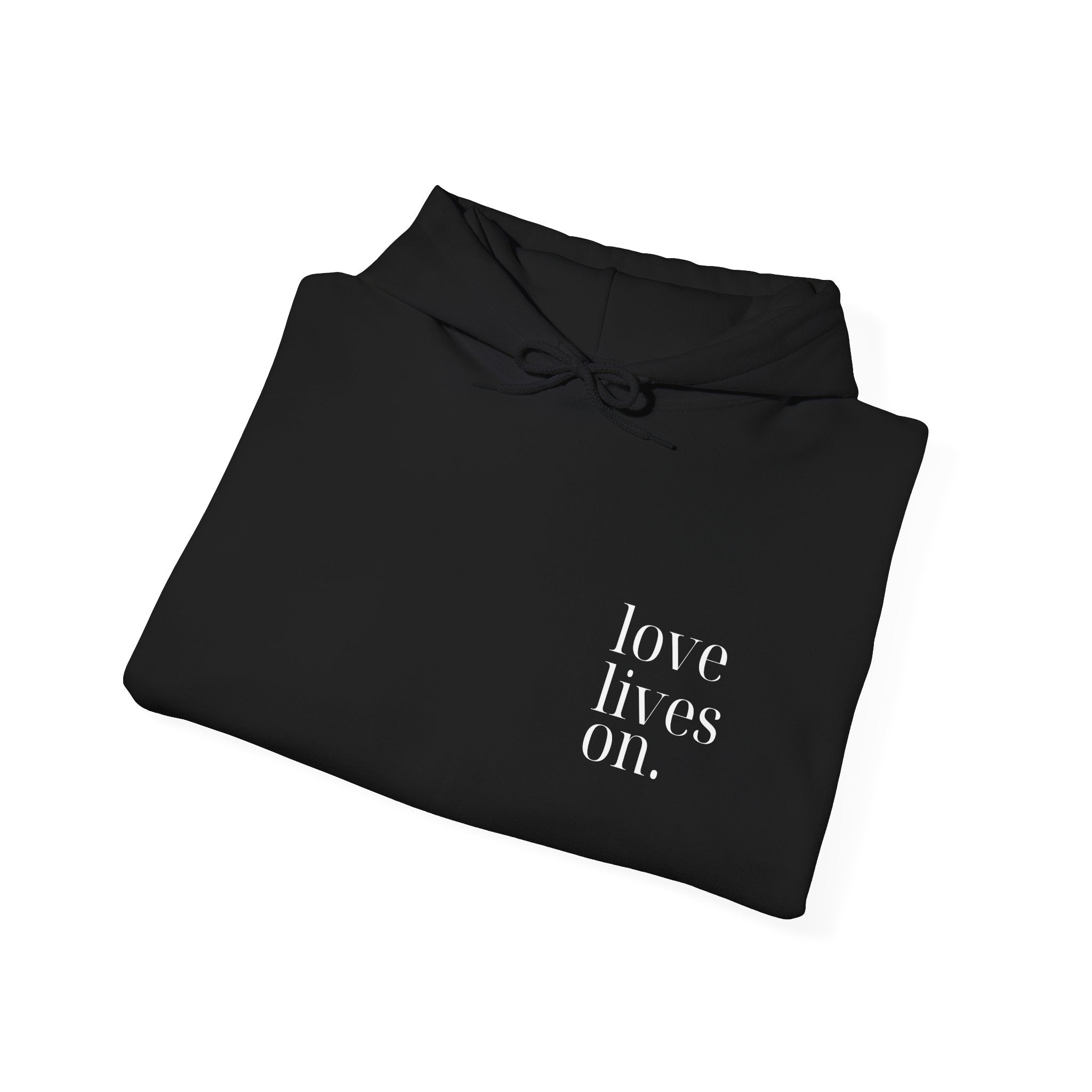 Love Lives On™ Hoodie