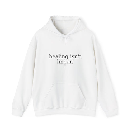 Healing Isn’t Linear™ Hoodie